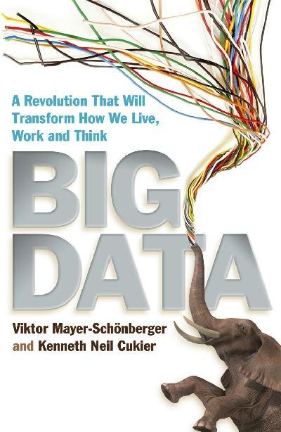 big-data-a-revolution-that-will-transform-how-we-live-work-and-think